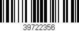 Código de barras (EAN, GTIN, SKU, ISBN): '39722356'