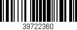 Código de barras (EAN, GTIN, SKU, ISBN): '39722360'
