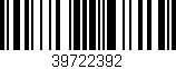 Código de barras (EAN, GTIN, SKU, ISBN): '39722392'