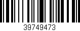 Código de barras (EAN, GTIN, SKU, ISBN): '39749473'