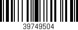 Código de barras (EAN, GTIN, SKU, ISBN): '39749504'