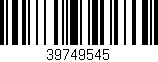 Código de barras (EAN, GTIN, SKU, ISBN): '39749545'
