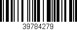 Código de barras (EAN, GTIN, SKU, ISBN): '39784279'
