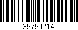 Código de barras (EAN, GTIN, SKU, ISBN): '39799214'