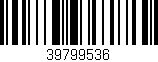Código de barras (EAN, GTIN, SKU, ISBN): '39799536'