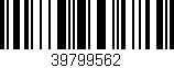 Código de barras (EAN, GTIN, SKU, ISBN): '39799562'