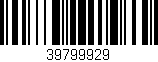 Código de barras (EAN, GTIN, SKU, ISBN): '39799929'