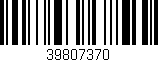 Código de barras (EAN, GTIN, SKU, ISBN): '39807370'