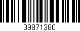 Código de barras (EAN, GTIN, SKU, ISBN): '39871380'