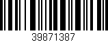 Código de barras (EAN, GTIN, SKU, ISBN): '39871387'