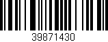 Código de barras (EAN, GTIN, SKU, ISBN): '39871430'