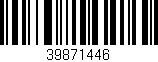 Código de barras (EAN, GTIN, SKU, ISBN): '39871446'