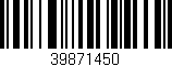 Código de barras (EAN, GTIN, SKU, ISBN): '39871450'