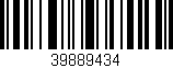 Código de barras (EAN, GTIN, SKU, ISBN): '39889434'