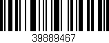Código de barras (EAN, GTIN, SKU, ISBN): '39889467'