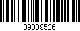 Código de barras (EAN, GTIN, SKU, ISBN): '39889526'