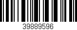 Código de barras (EAN, GTIN, SKU, ISBN): '39889596'