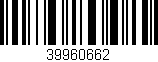 Código de barras (EAN, GTIN, SKU, ISBN): '39960662'