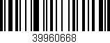 Código de barras (EAN, GTIN, SKU, ISBN): '39960668'