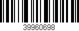 Código de barras (EAN, GTIN, SKU, ISBN): '39960698'