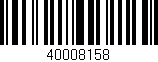 Código de barras (EAN, GTIN, SKU, ISBN): '40008158'