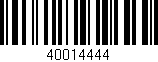 Código de barras (EAN, GTIN, SKU, ISBN): '40014444'
