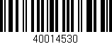Código de barras (EAN, GTIN, SKU, ISBN): '40014530'