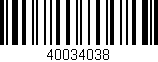 Código de barras (EAN, GTIN, SKU, ISBN): '40034038'