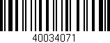 Código de barras (EAN, GTIN, SKU, ISBN): '40034071'