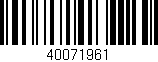 Código de barras (EAN, GTIN, SKU, ISBN): '40071961'