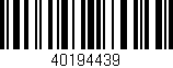 Código de barras (EAN, GTIN, SKU, ISBN): '40194439'