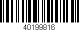 Código de barras (EAN, GTIN, SKU, ISBN): '40199816'