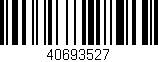 Código de barras (EAN, GTIN, SKU, ISBN): '40693527'