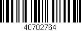 Código de barras (EAN, GTIN, SKU, ISBN): '40702764'