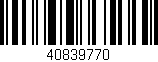 Código de barras (EAN, GTIN, SKU, ISBN): '40839770'