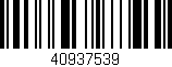 Código de barras (EAN, GTIN, SKU, ISBN): '40937539'