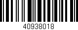 Código de barras (EAN, GTIN, SKU, ISBN): '40938018'