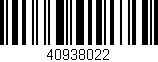 Código de barras (EAN, GTIN, SKU, ISBN): '40938022'