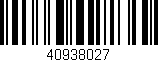 Código de barras (EAN, GTIN, SKU, ISBN): '40938027'