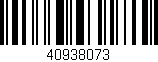 Código de barras (EAN, GTIN, SKU, ISBN): '40938073'