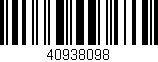 Código de barras (EAN, GTIN, SKU, ISBN): '40938098'