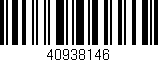 Código de barras (EAN, GTIN, SKU, ISBN): '40938146'