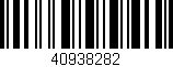 Código de barras (EAN, GTIN, SKU, ISBN): '40938282'