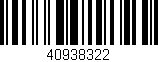 Código de barras (EAN, GTIN, SKU, ISBN): '40938322'