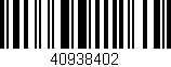 Código de barras (EAN, GTIN, SKU, ISBN): '40938402'