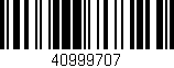 Código de barras (EAN, GTIN, SKU, ISBN): '40999707'