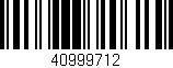 Código de barras (EAN, GTIN, SKU, ISBN): '40999712'