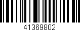 Código de barras (EAN, GTIN, SKU, ISBN): '41369802'