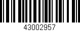 Código de barras (EAN, GTIN, SKU, ISBN): '43002957'