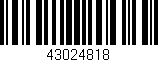 Código de barras (EAN, GTIN, SKU, ISBN): '43024818'